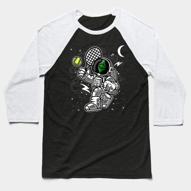 Astronaut Tennis Ethereum Classic ETH Coin To The Moon Crypto Token Cryptocurrency Blockchain Wallet Birthday Gift For Men Women Kids Baseball T-Shirt by Thingking About